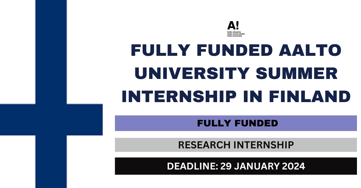 Feature image for Fully Funded Aalto University Summer Internship in Finland 2024-25