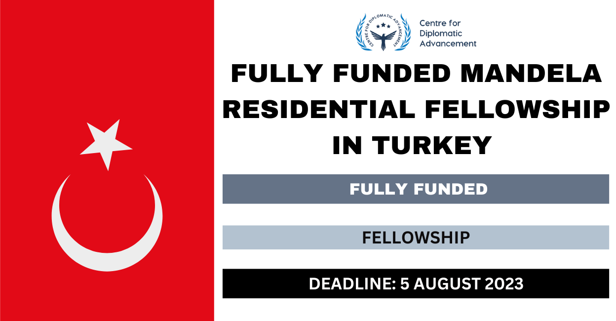 Feature image for Fully Funded Mandela Residential Fellowship in Turkey 2023