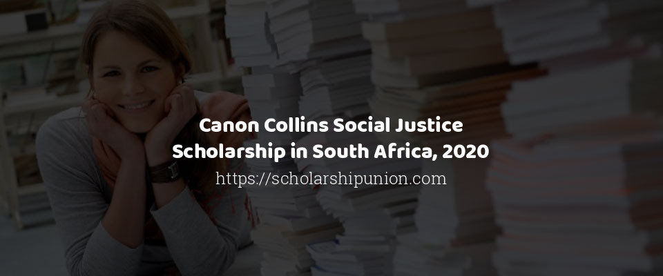 Feature image for Canon Collins Social Justice Scholarship in South Africa, 2020