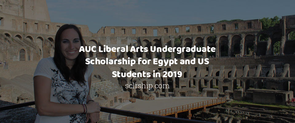 Feature image for AUC Liberal Arts Undergraduate Scholarship for Egypt and US Students in 2019