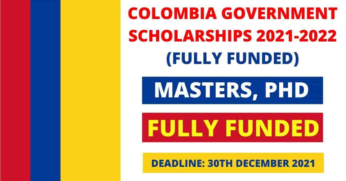 Feature image for Fully Funded Colombia Government Scholarships 2021