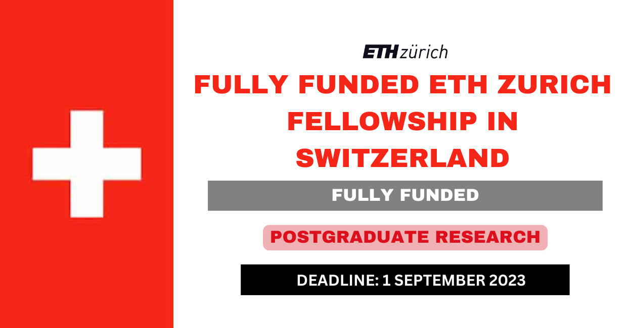 Feature image for Fully Funded ETH Zurich Fellowship in Switzerland 2024