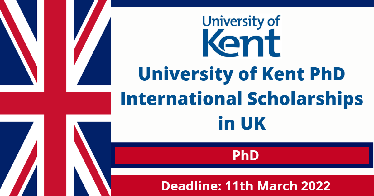 Feature image for University of Kent PhD International Scholarships in UK