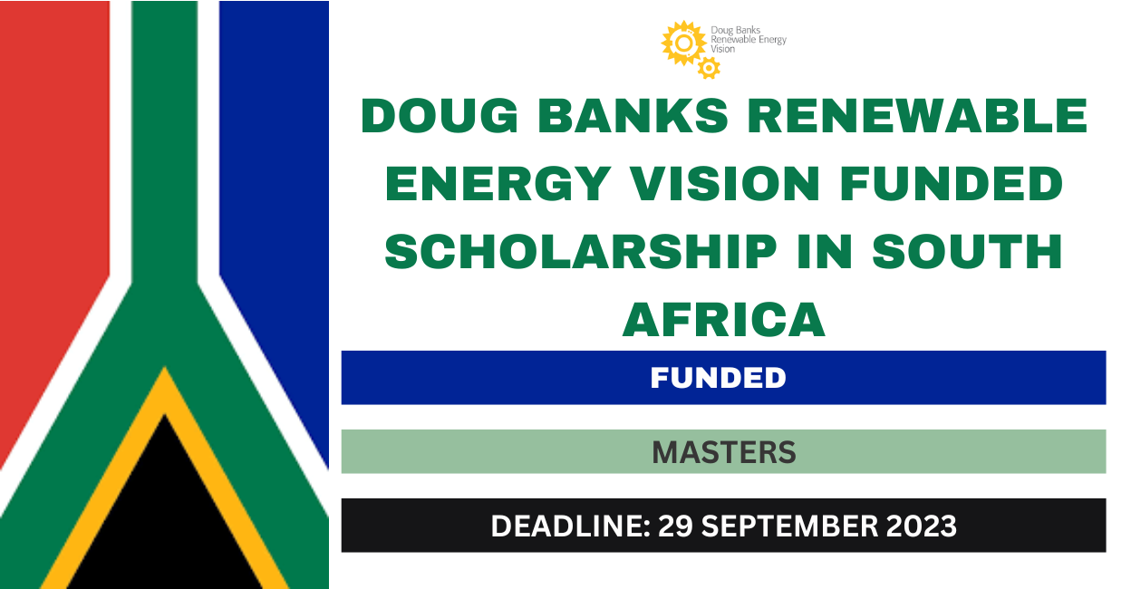 Feature image for Doug Banks Renewable Energy Vision Funded Scholarship in South Africa 2024