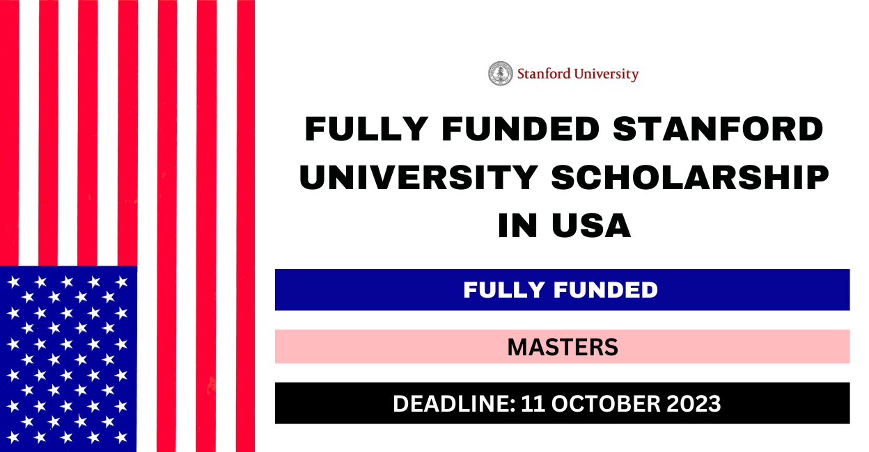 Feature image for Fully Funded Stanford University Scholarship in USA 2024