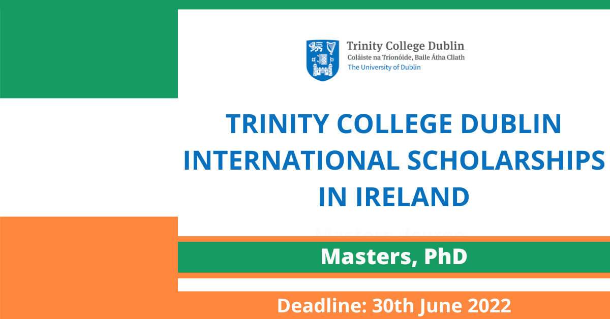 Feature image for Trinity College Dublin International scholarships in Ireland
