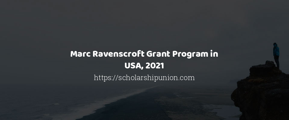 Feature image for Marc Ravenscroft Grant Program in USA, 2021