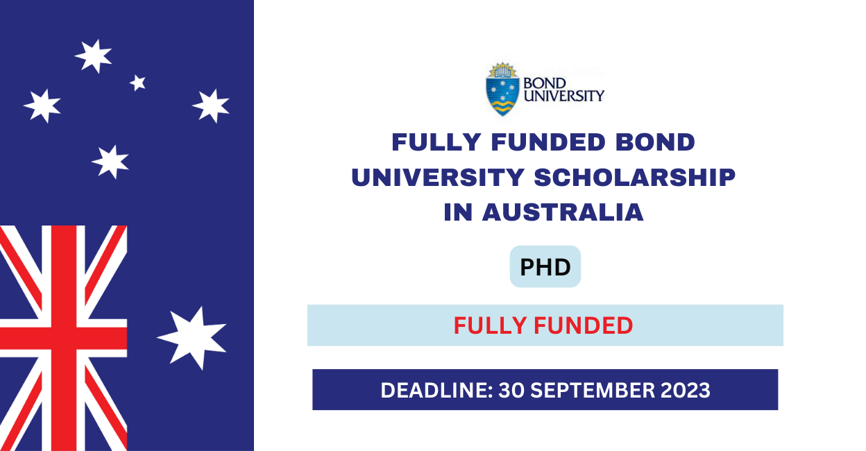 Feature image for Fully Funded Bond University Scholarship in Australia 2023