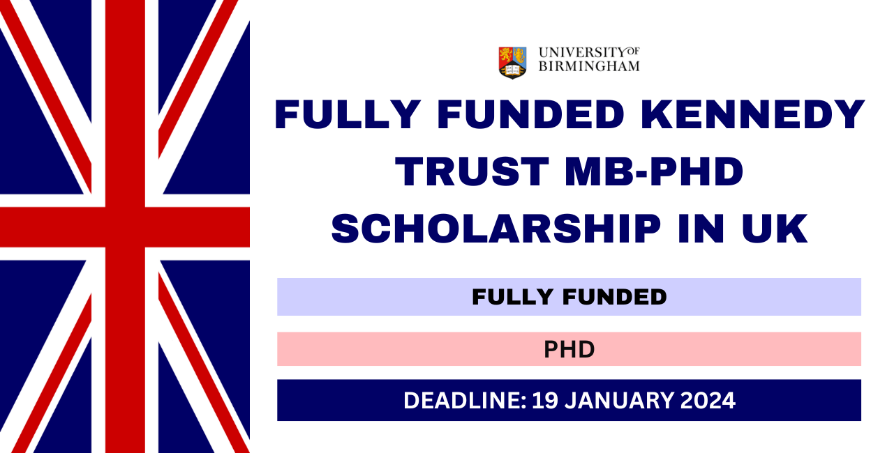 Feature image for Fully Funded Kennedy Trust MB-PhD Scholarship in UK 2024