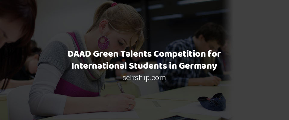 Feature image for DAAD Green Talents Competition for International Students in Germany