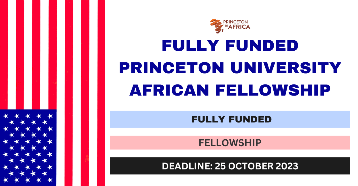 Feature image for Fully Funded Princeton University African Fellowship 2024-25