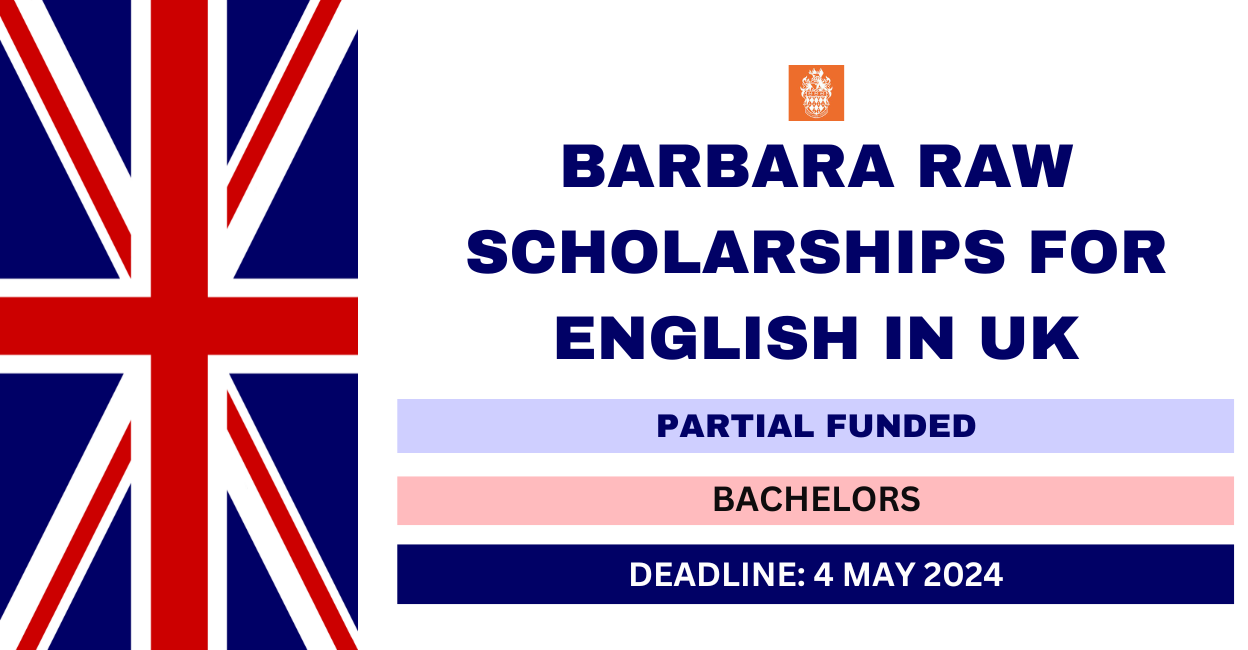 Feature image for Barbara Raw Scholarships for English in UK 2024-25