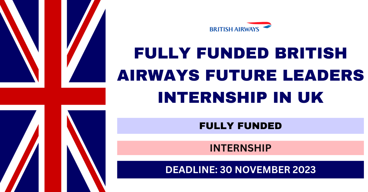 Feature image for Fully Funded British Airways Future Leaders Internship in UK 2024