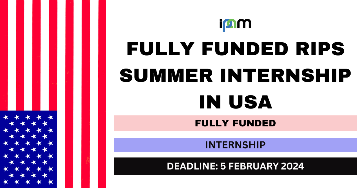 Feature image for Fully Funded RIPS Summer Internship in USA 2024