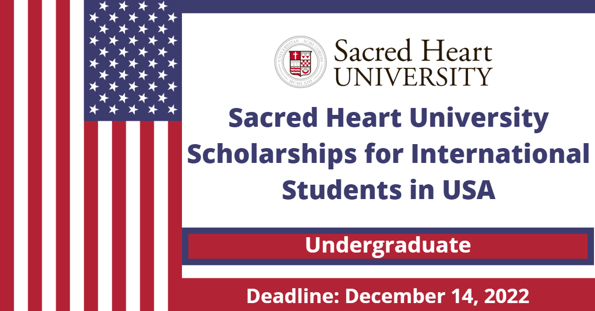 Feature image for Sacred Heart University Scholarships for International Students in USA
