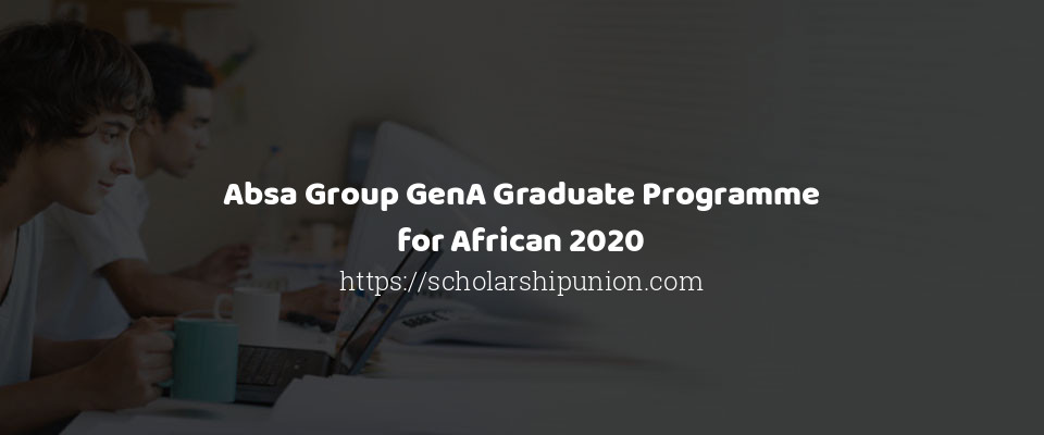 Feature image for Absa Group GenA Graduate Programme for African 2020