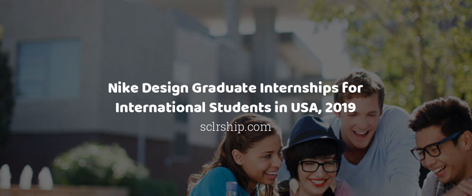 Feature image for Nike Design Graduate Internships for International Students in USA, 2019