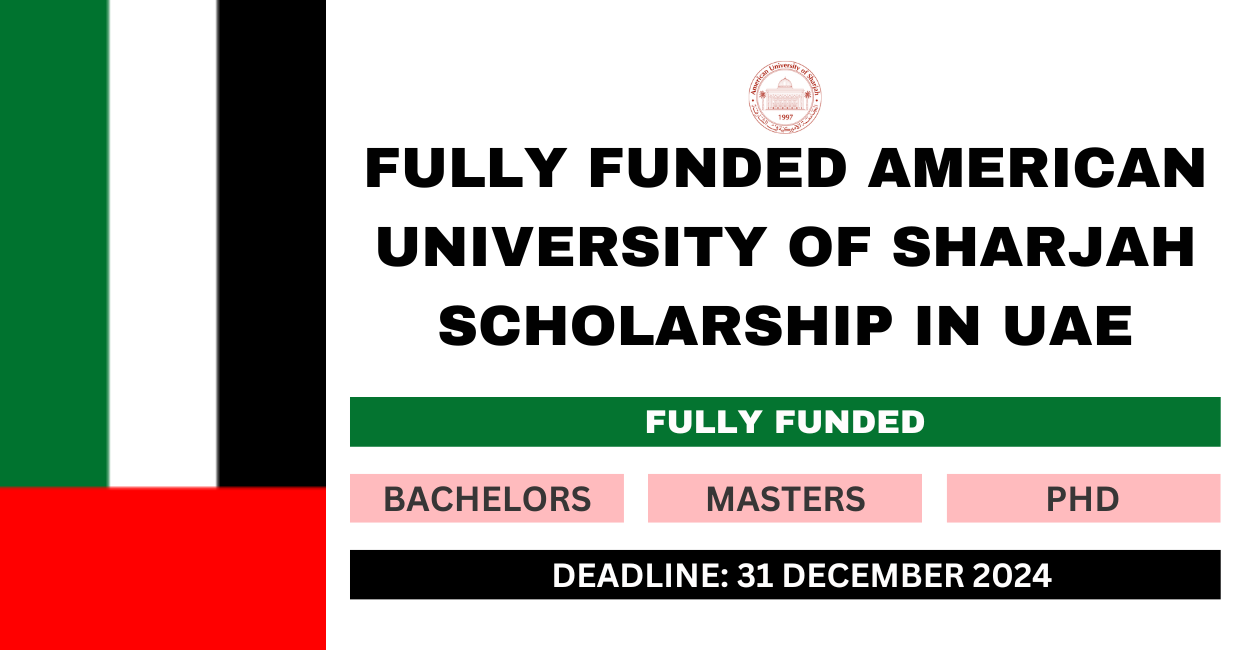 Feature image for Fully Funded American University of Sharjah Scholarship in UAE 2024-25