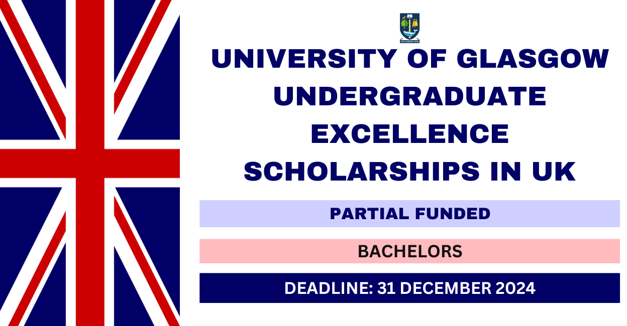 Feature image for University of Glasgow Undergraduate Excellence Scholarships in UK 2024-25