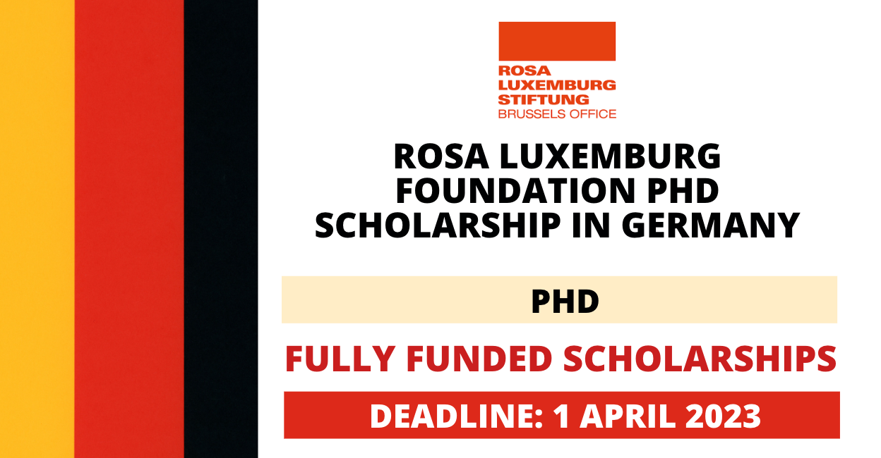 Feature image for Fully Funded Rosa Luxemburg Foundation PhD Scholarship in Germany 2023