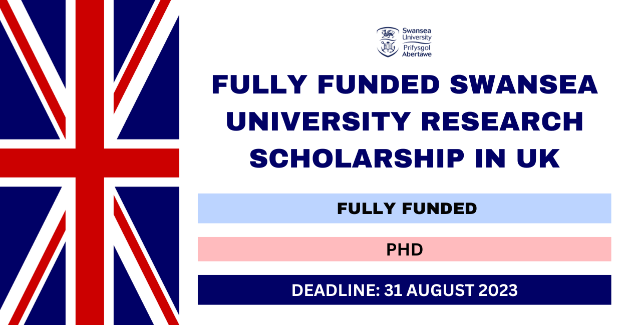 Feature image for Fully Funded Swansea University Research Scholarship in UK 2024