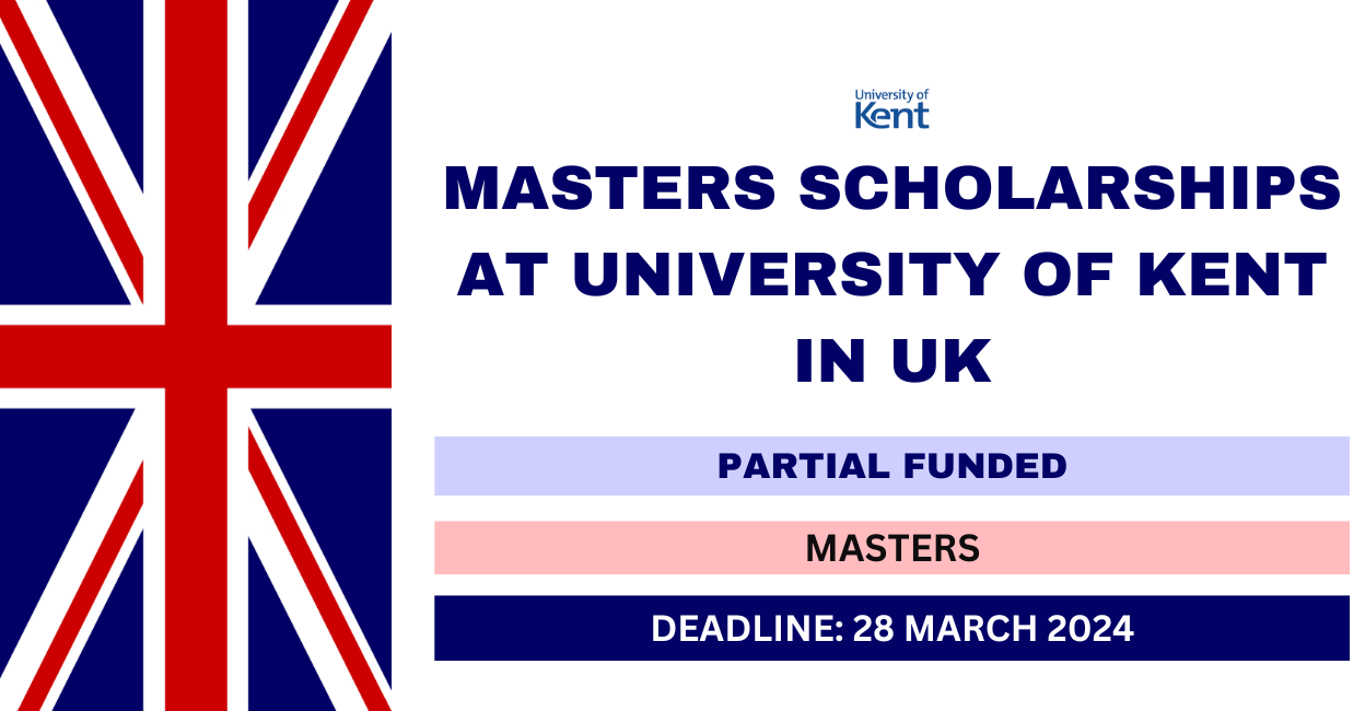 Feature image for Masters Scholarships at University of Kent in UK 2024-25