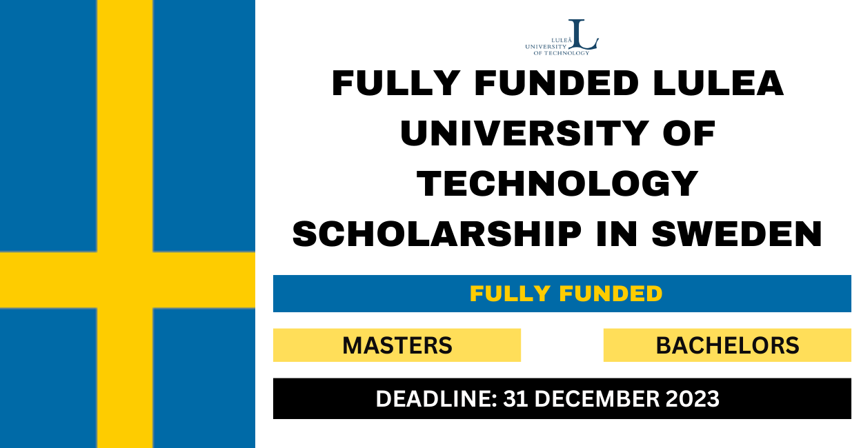 Feature image for Fully Funded Lulea University of Technology Scholarship in Sweden 2024