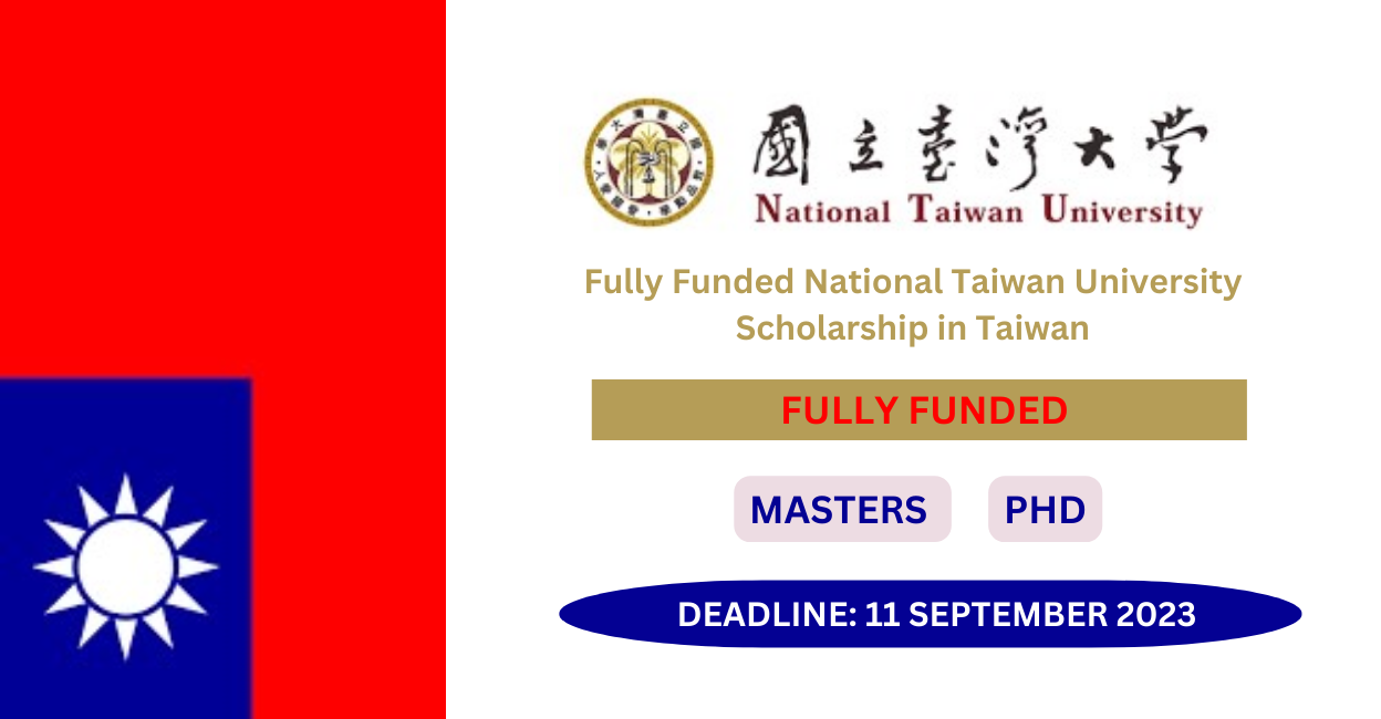 Feature image for Fully Funded National Taiwan University Scholarship in Taiwan