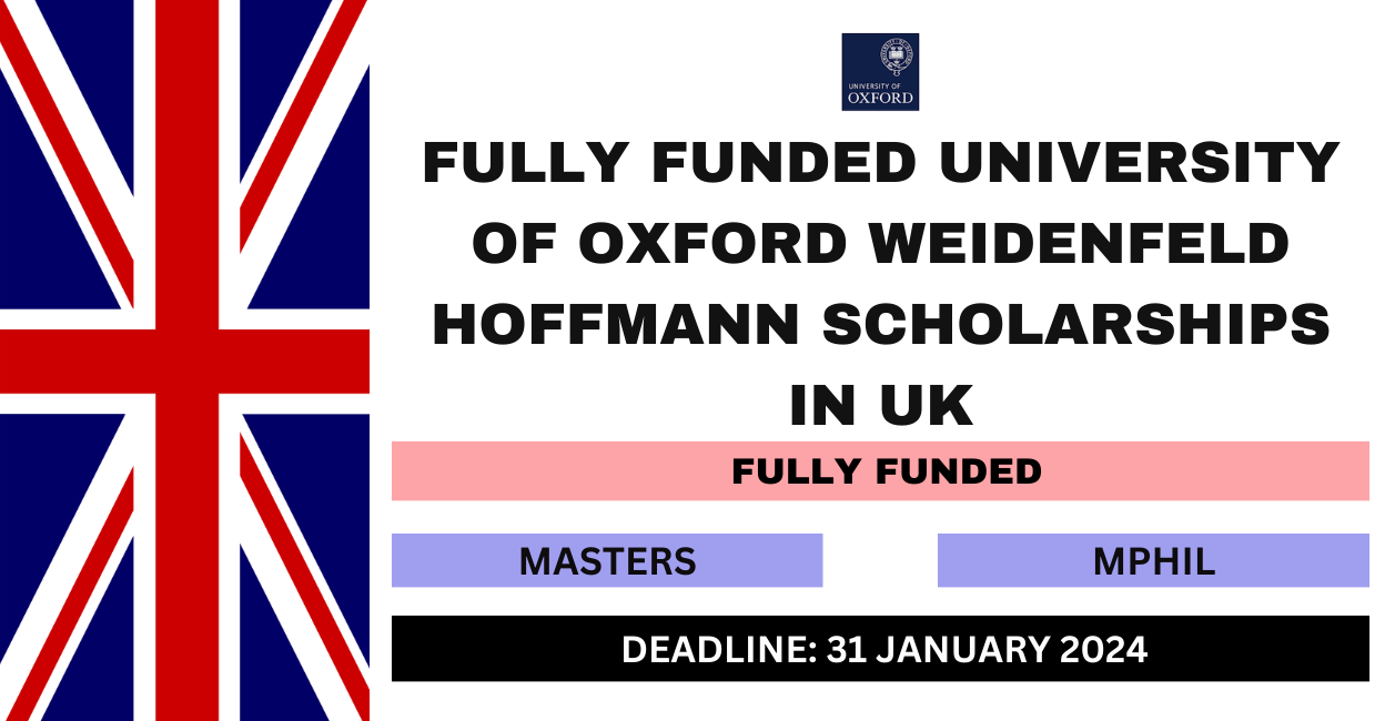 Feature image for Fully Funded University of Oxford Weidenfeld Hoffmann Scholarships in UK
