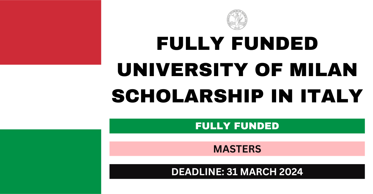 Feature image for Fully Funded University of Milan Scholarship in Italy 2024-25