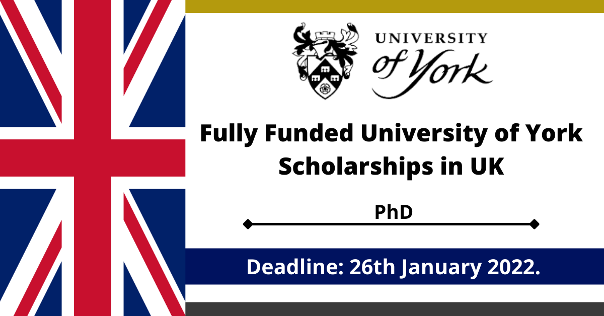 Feature image for Fully Funded University of York Scholarships in UK