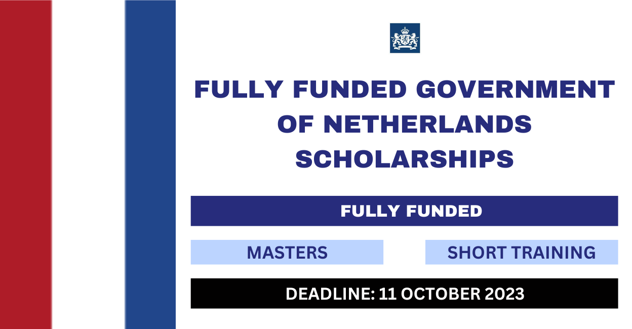 Feature image for Fully Funded Government of Netherlands Scholarships 2024