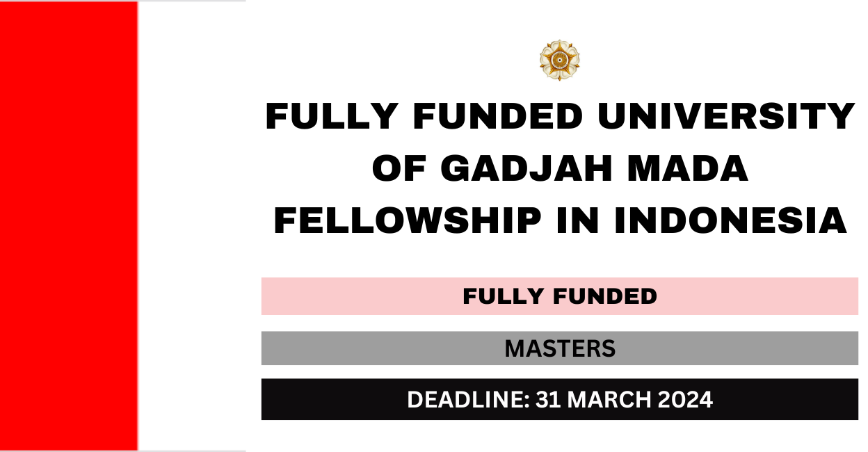 Feature image for Fully Funded University of Gadjah Mada Fellowship in Indonesia 2024