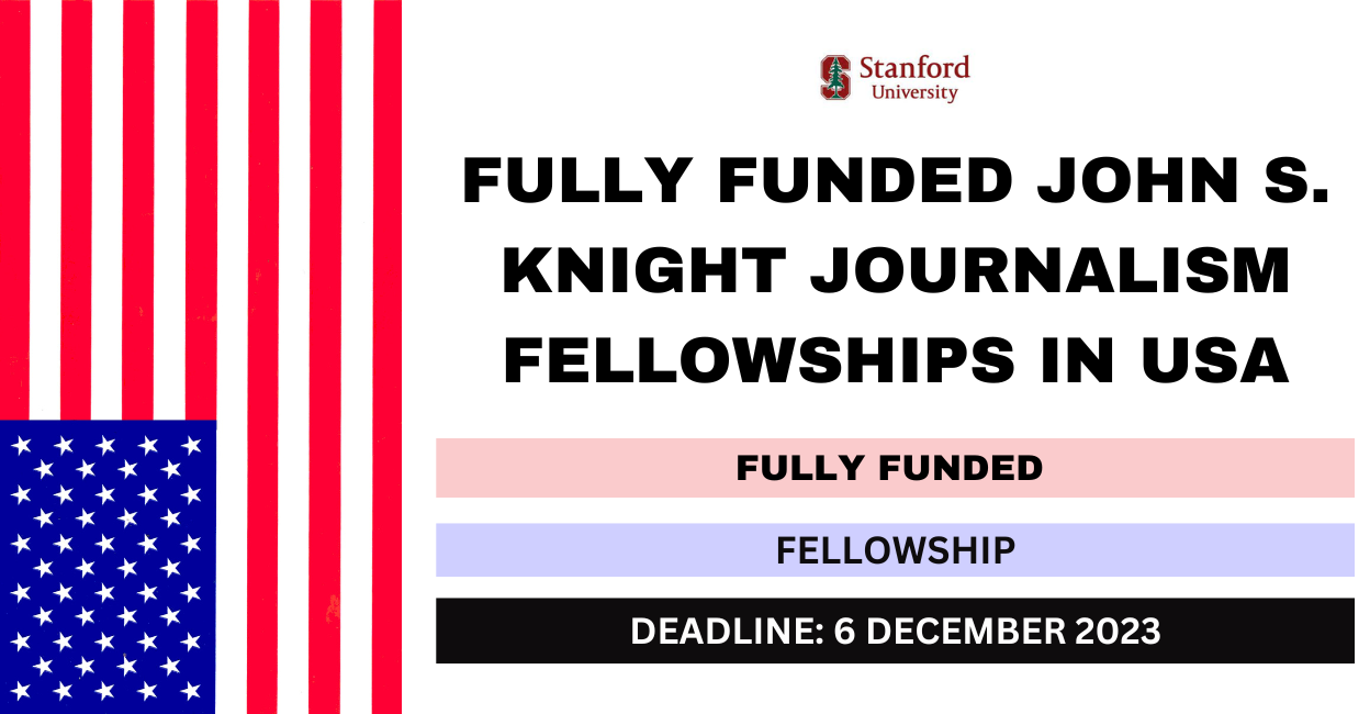 Feature image for Fully Funded John S. Knight Journalism Fellowships in USA 2024-25