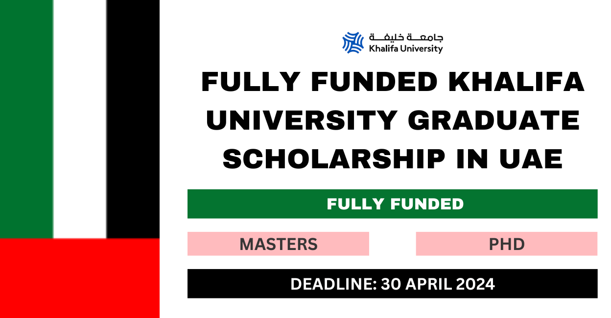 Feature image for Fully Funded Khalifa University Graduate Scholarship in UAE 2024