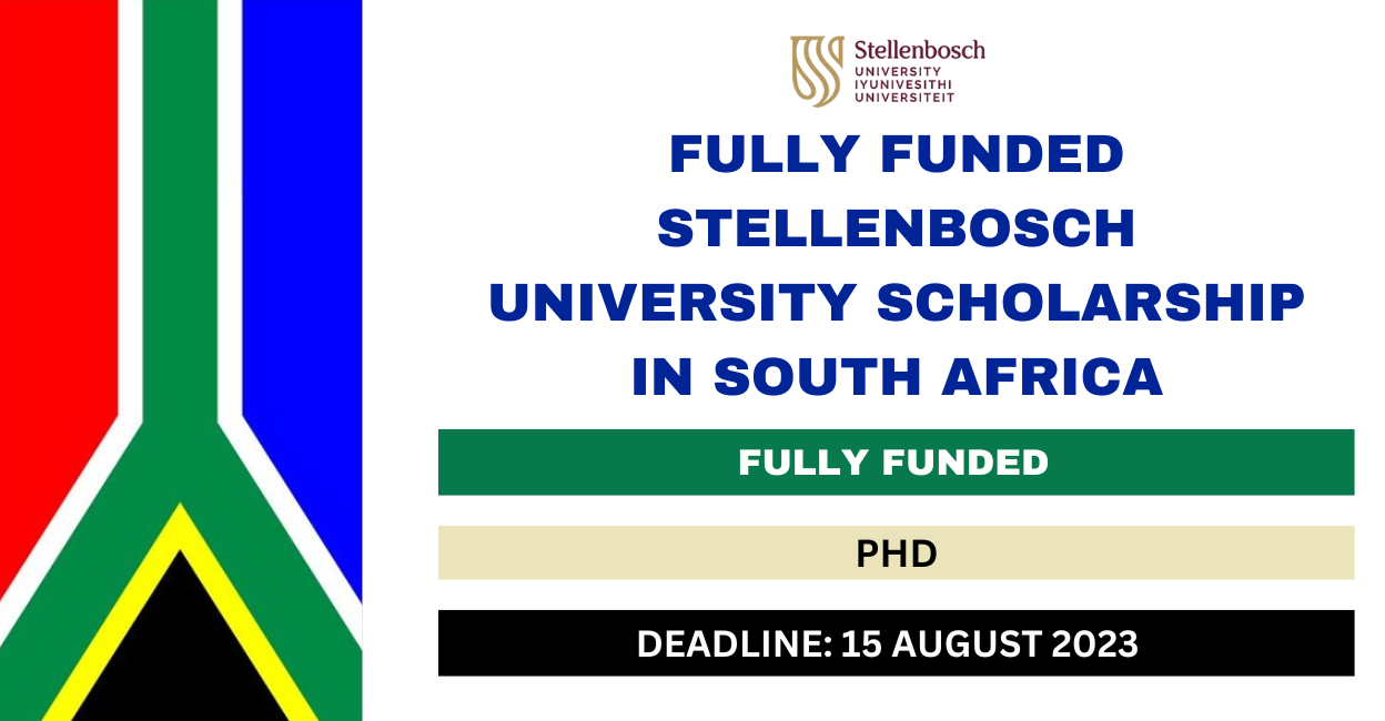 Feature image for Fully Funded Stellenbosch University Scholarship in South Africa 2024
