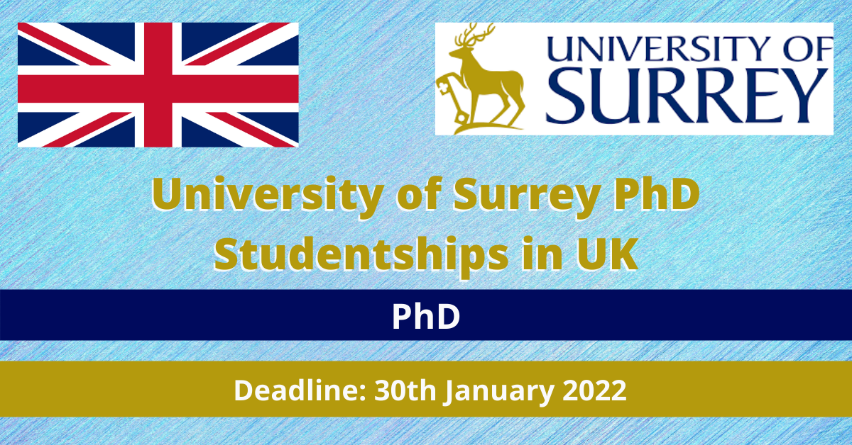 Feature image for University of Surrey PhD Studentships in UK