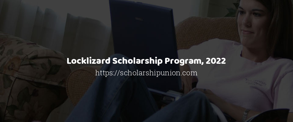 Feature image for Locklizard Scholarship Program, 2022