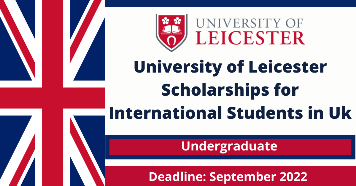 Feature image for University of Leicester Scholarships for International Students in Uk