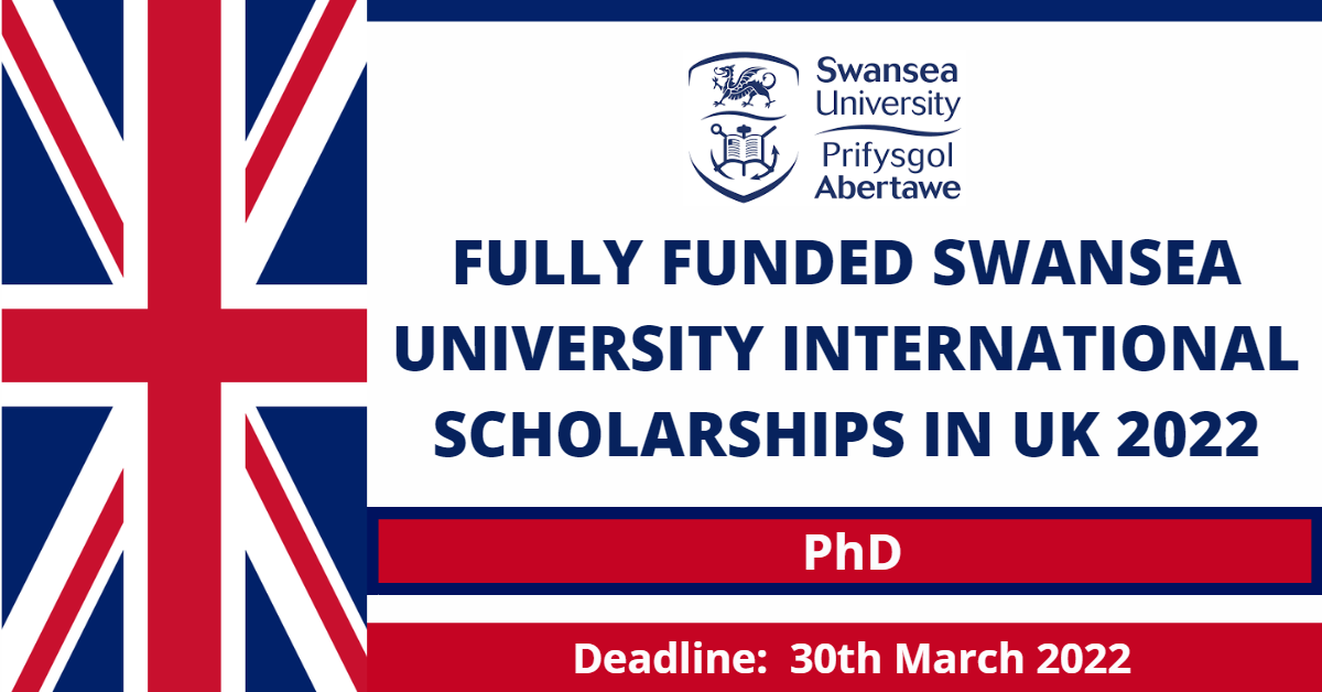 Feature image for Fully Funded Swansea University International Scholarships in UK 2022