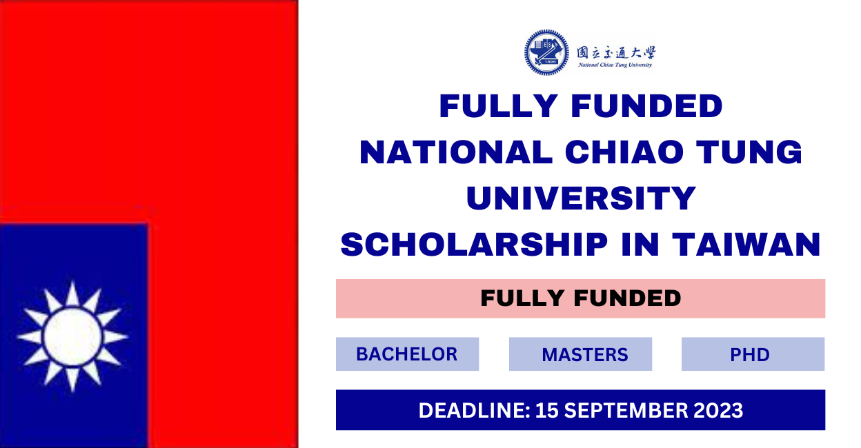 Feature image for Fully Funded National Chiao Tung University Scholarship in Taiwan 2023-24