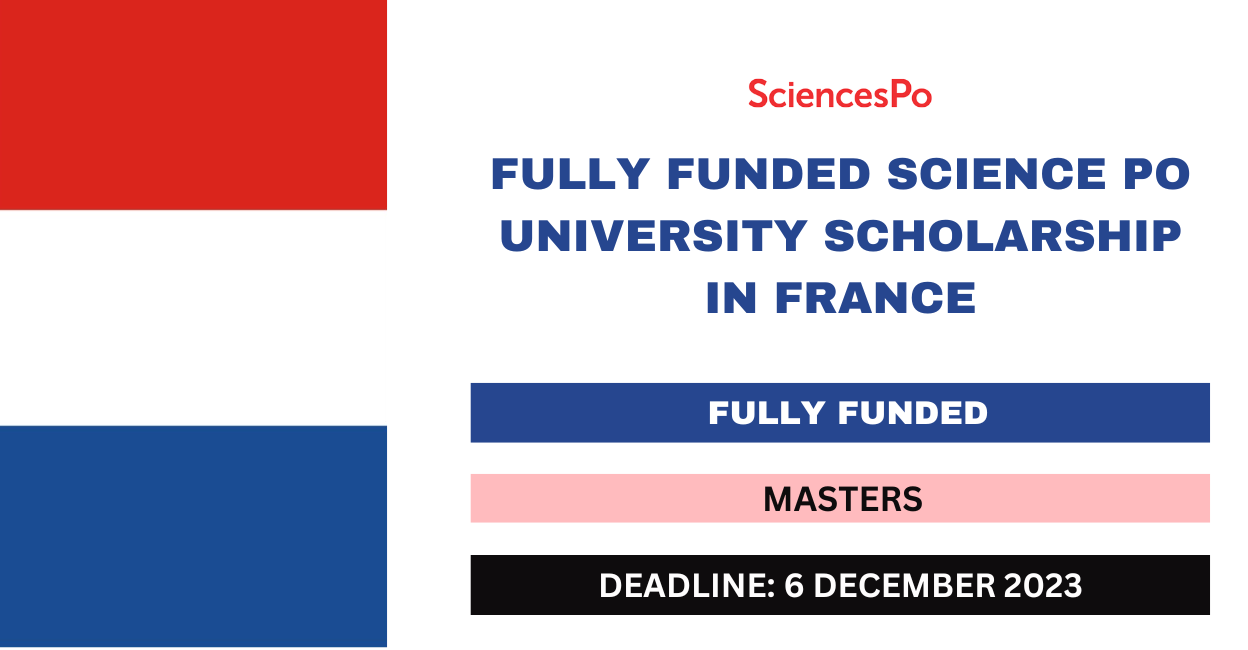 Feature image for Fully Funded Science Po University Scholarship in France 2023