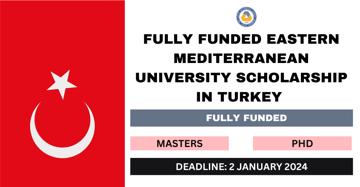 Feature image for Fully Funded Eastern Mediterranean University Scholarship in Turkey 2024
