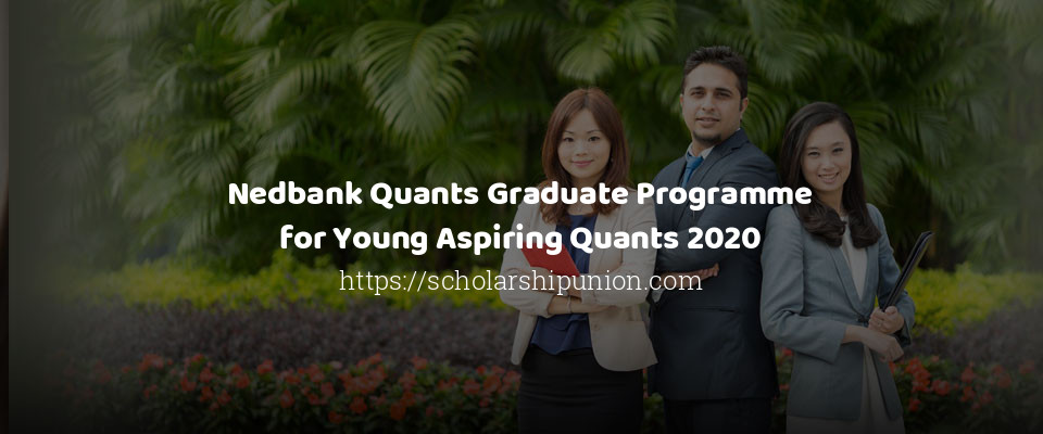 Feature image for Nedbank Quants Graduate Programme for Young Aspiring Quants 2020