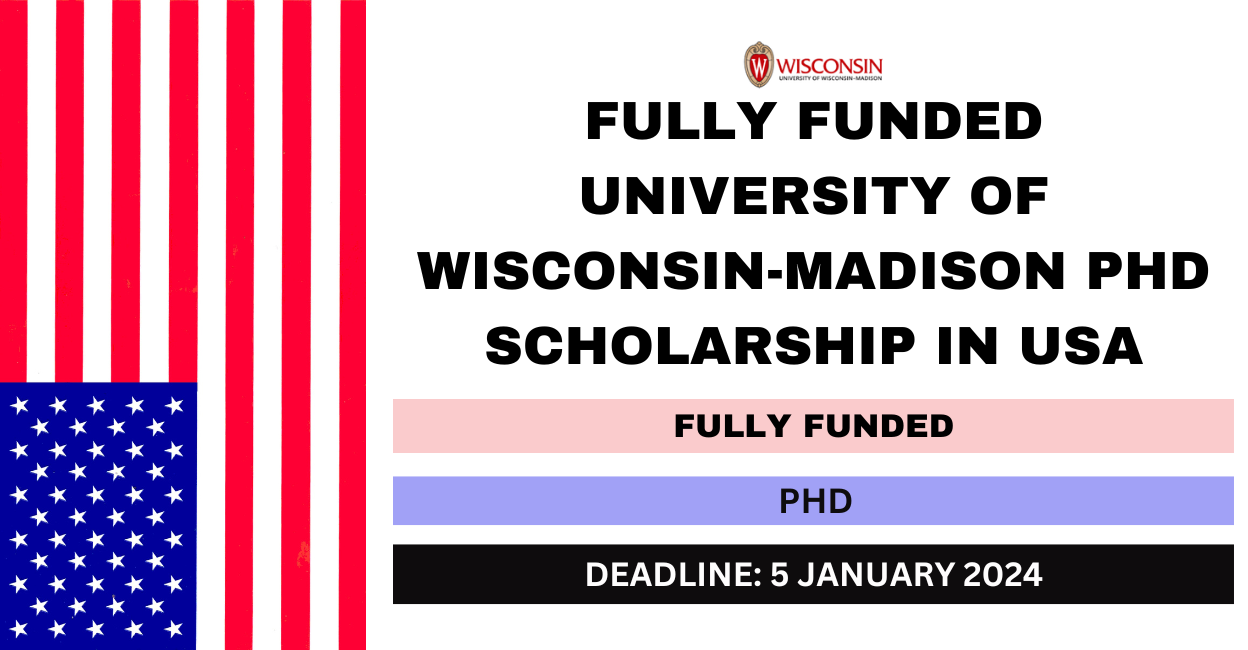 Feature image for Fully Funded University of Wisconsin-Madison PHD Scholarship in USA 2024