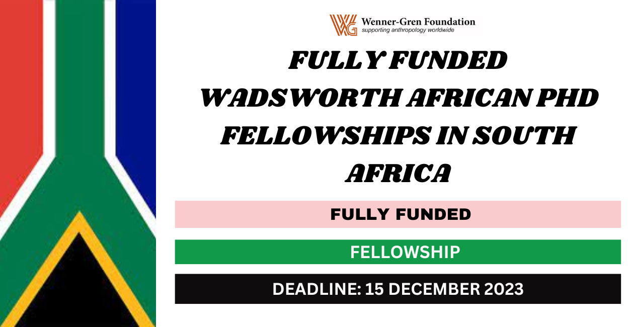 Feature image for Fully Funded Wadsworth African PhD Fellowships in South Africa 2024