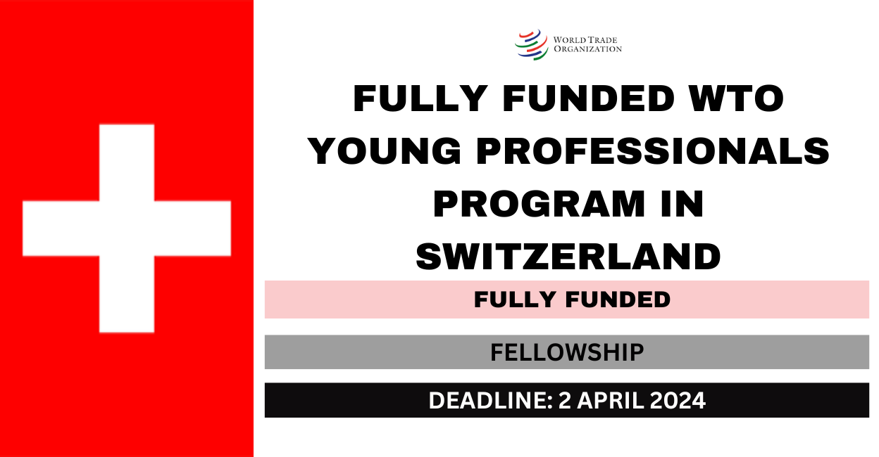 Feature image for Fully Funded WTO Young Professionals Program in Switzerland 2024