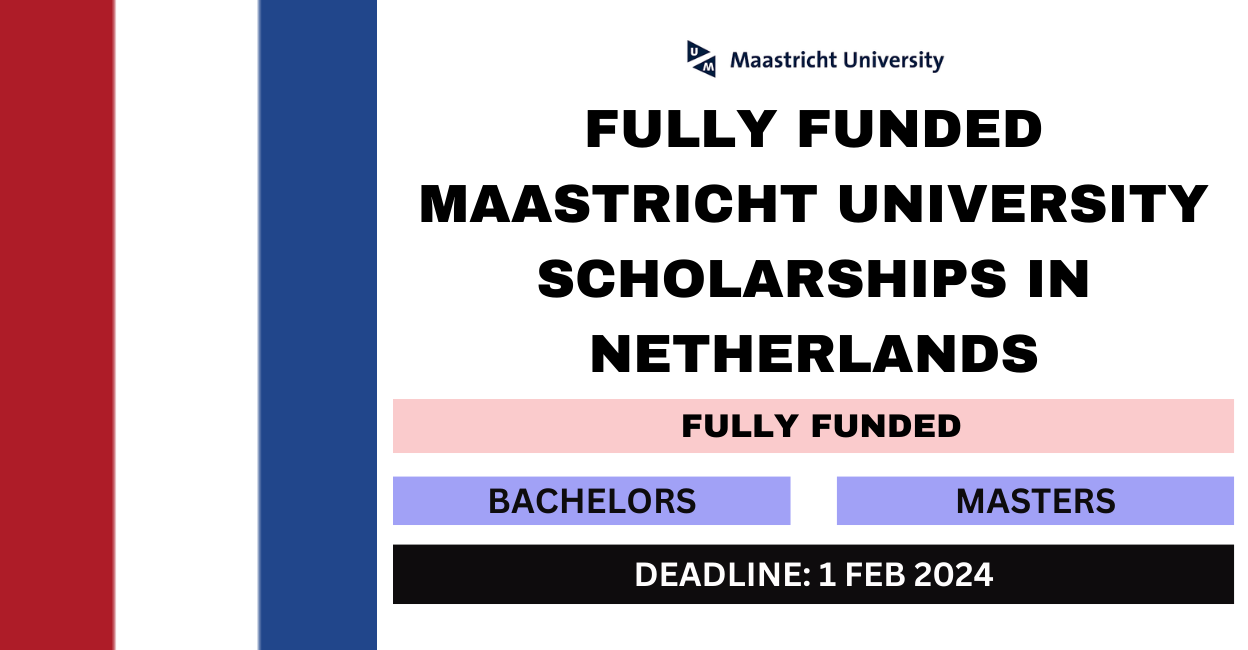 Feature image for Fully Funded Maastricht University Scholarships in Netherlands 2024