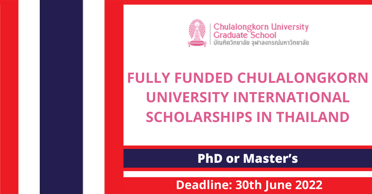 Feature image for Fully Funded Chulalongkorn University International scholarships In Thailand
