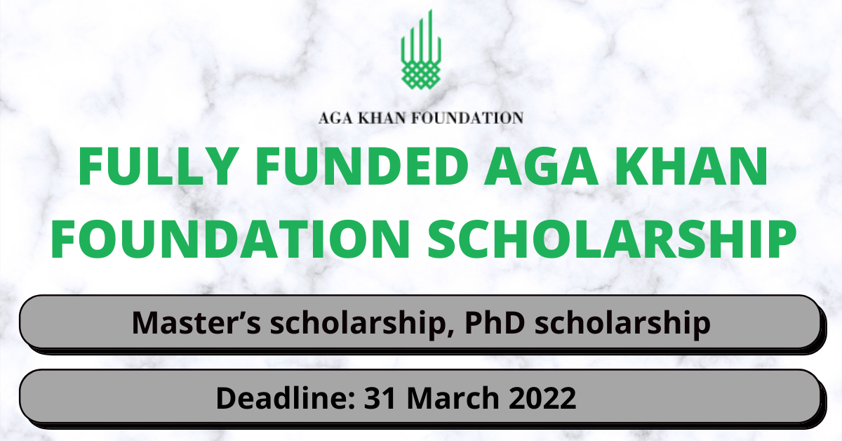 Feature image for Fully Funded Aga Khan Foundation Scholarship